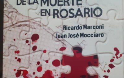 Marconi y Mocciaro presentarán su libro «El rompecabezas de la muerte en Rosario»
