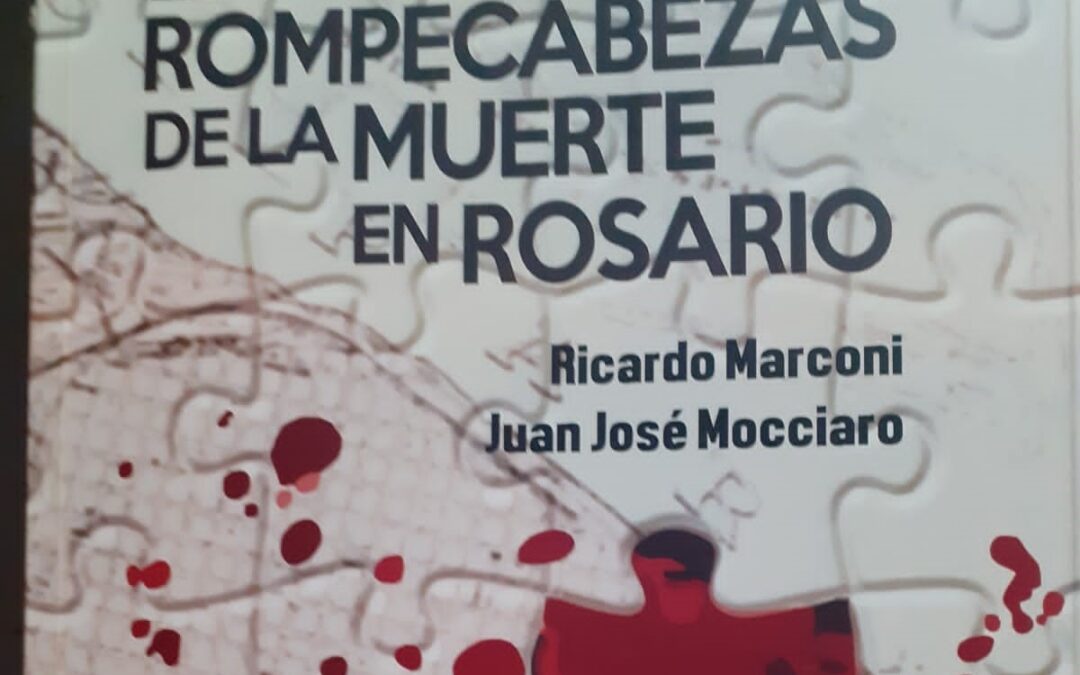 Marconi y Mocciaro presentarán su libro «El rompecabezas de la muerte en Rosario»